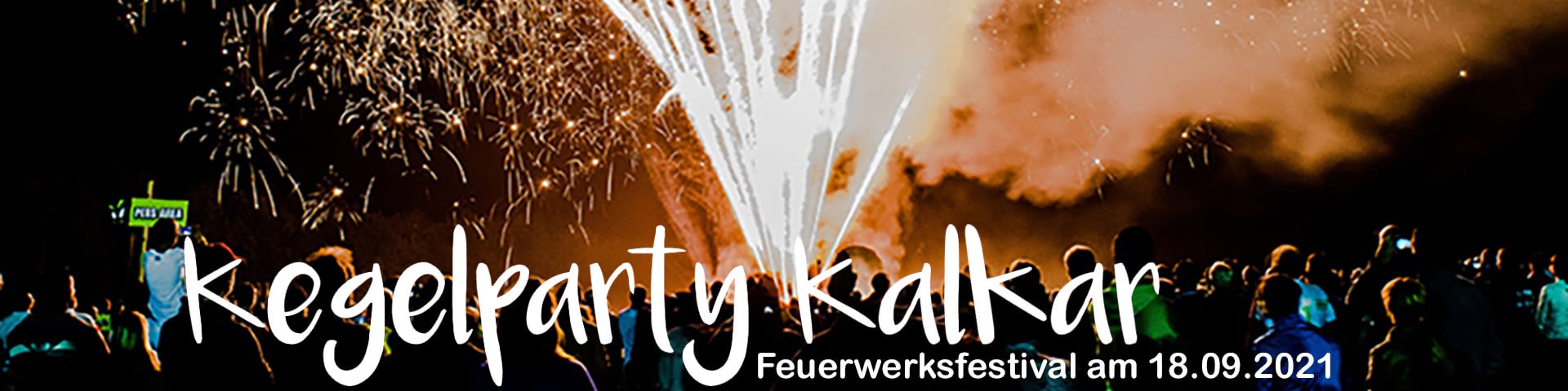 Kegelparty Kalkar Feuerwerksfestivak am 17.09.2021